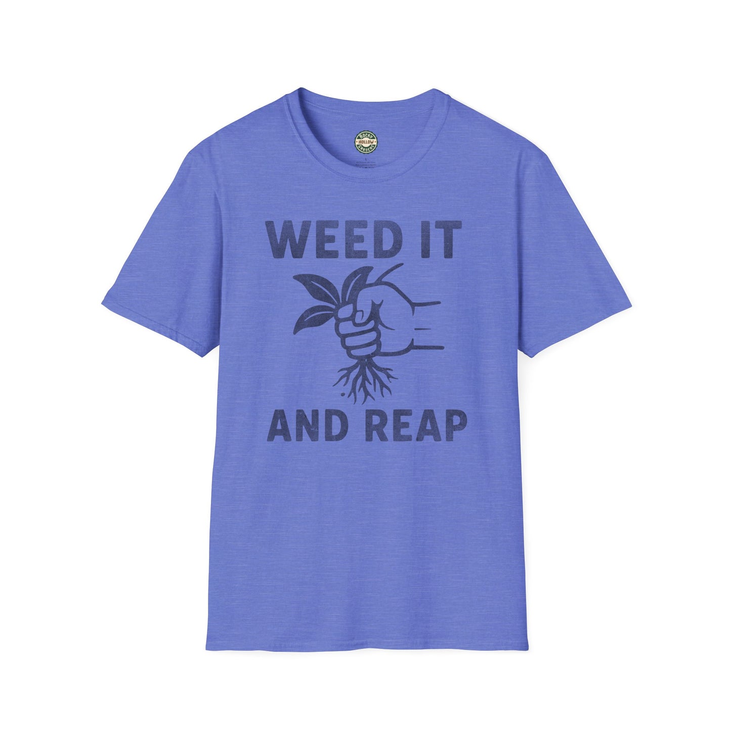 "Weed It and Reap" Tee - Funny Gardening T-Shirt, Unisex Plant Lover Shirt, Great Gift for Gardeners, Eco-Friendly Apparel, Rustic Homesteader Humor