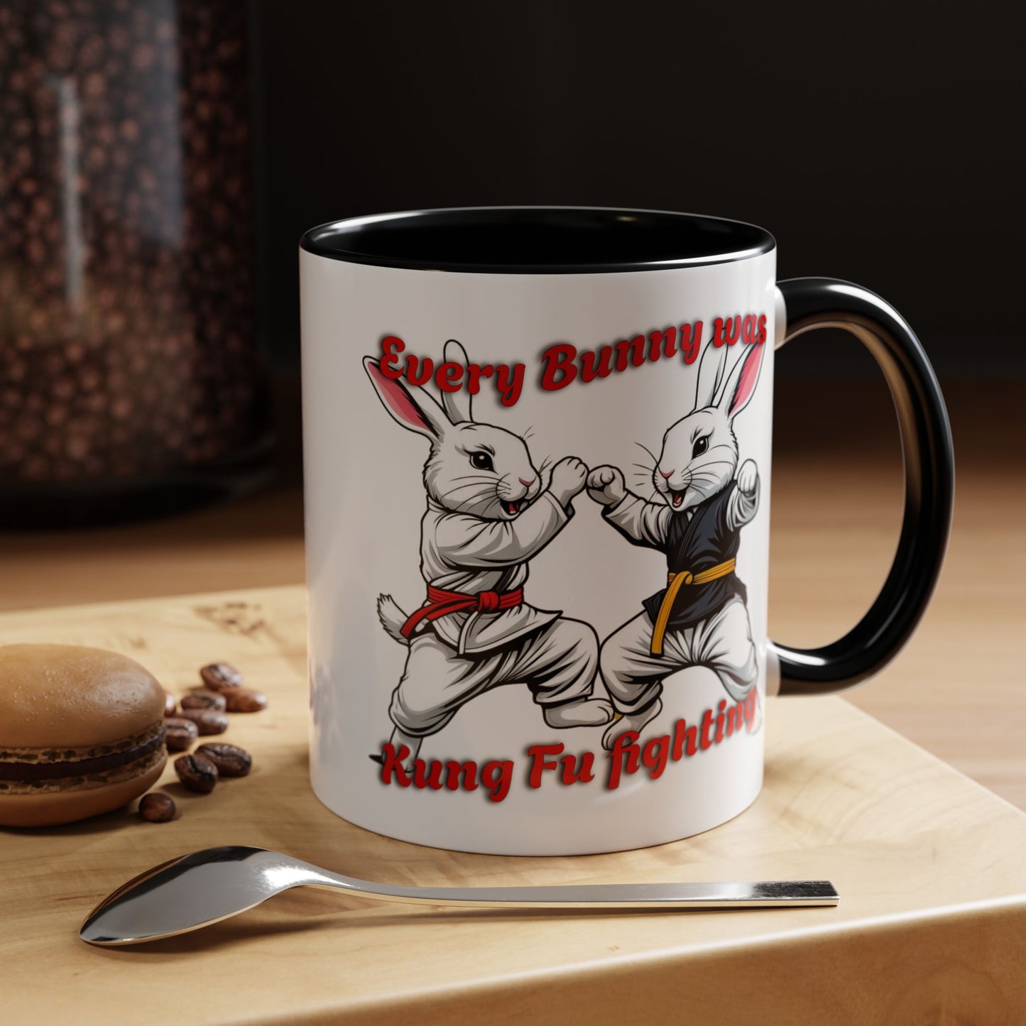Every Bunny Was Kung Fu Fighting Coffee Mug