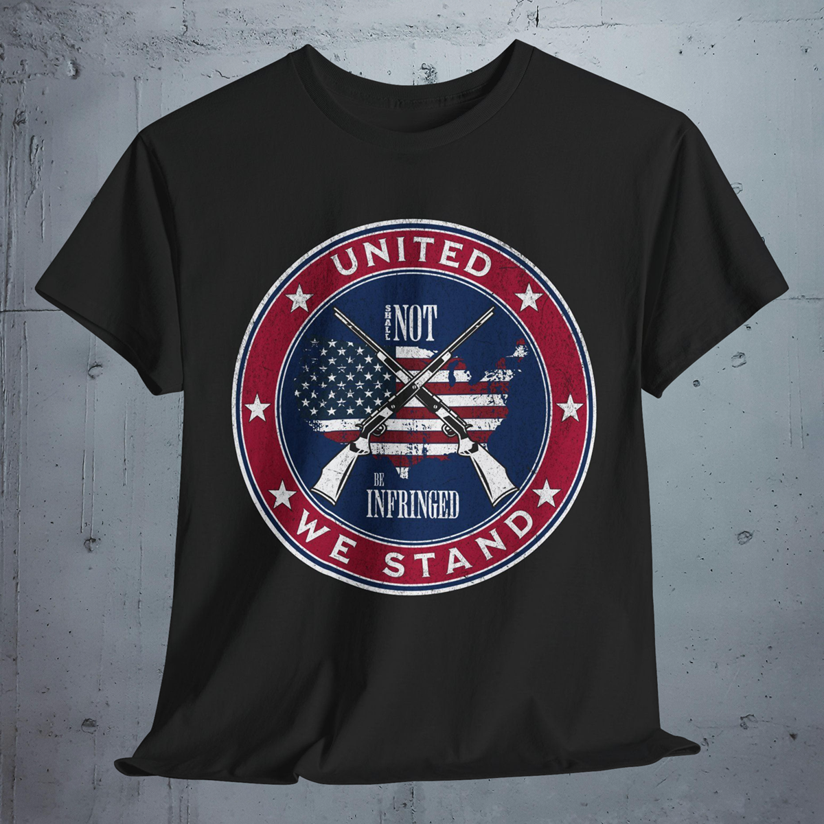 Grunge American Flag "United We Stand" & "Shall Not Be Infringed" Tee