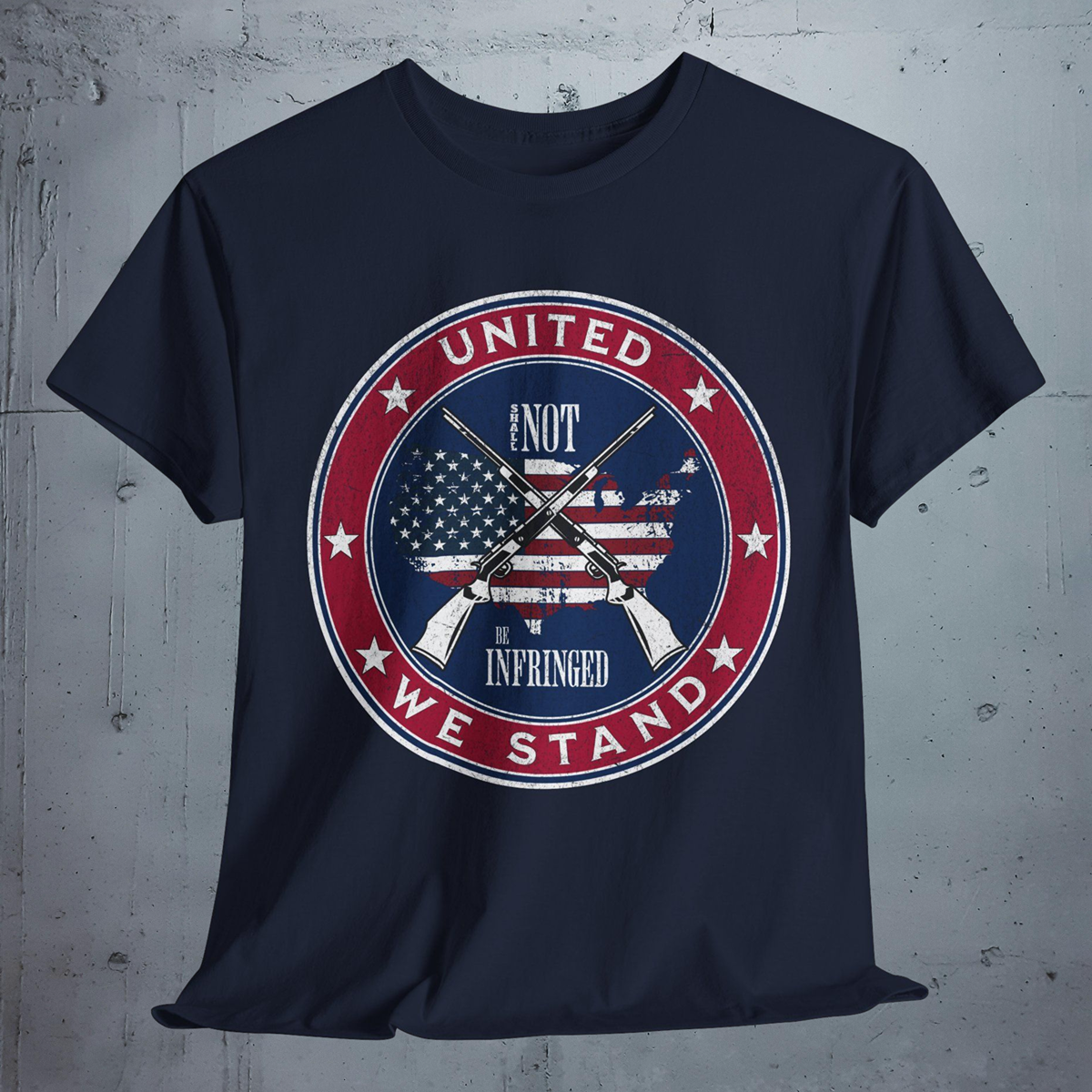 Grunge American Flag "United We Stand" & "Shall Not Be Infringed" Tee
