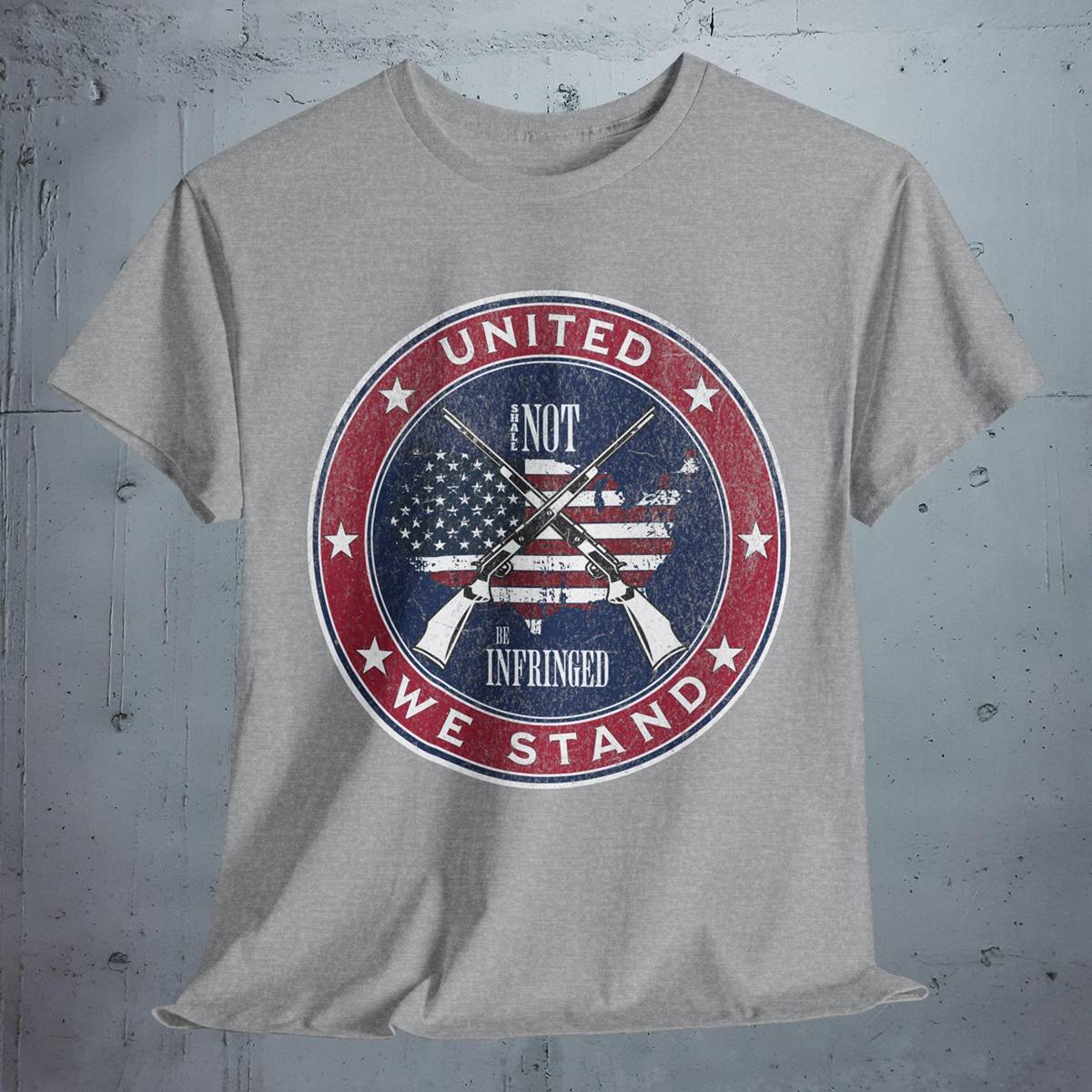 Grunge American Flag "United We Stand" & "Shall Not Be Infringed" Tee