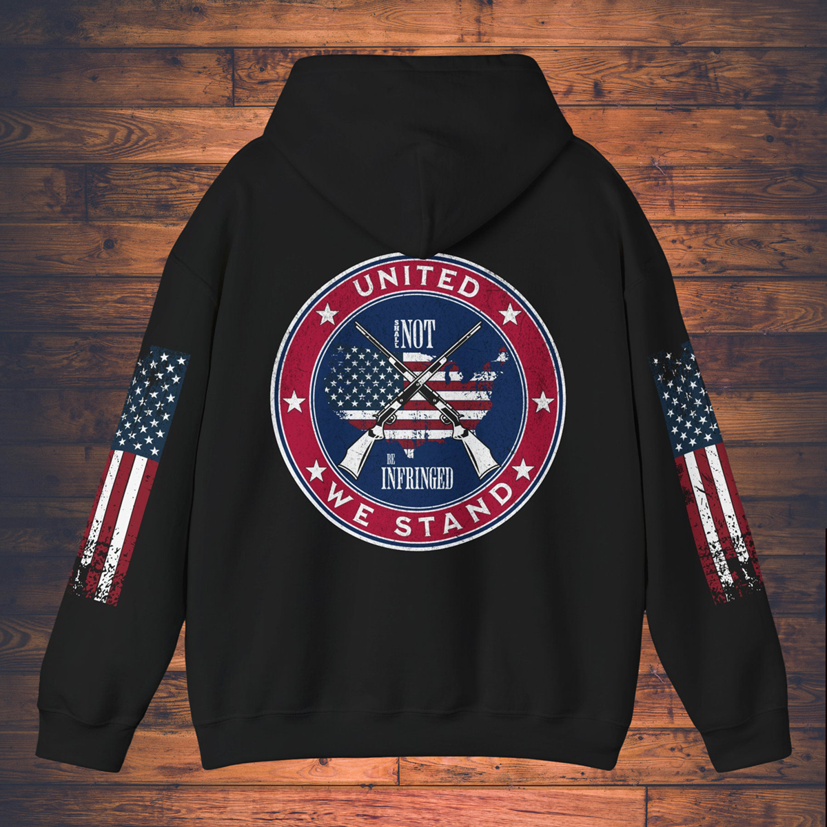 Grunge American Flag Hooded Sweatshirt 'United We Stand - Shall Not Be Infringed' Rifles Crossed Design