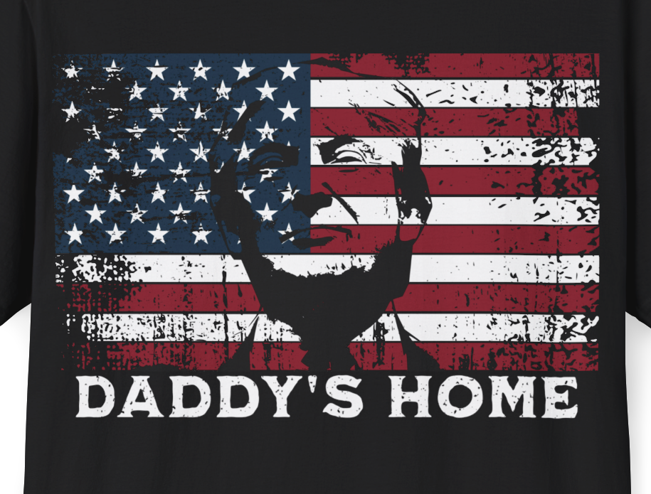 Donald J Trump "Daddy's Home" American Flag Unisex Soft-style T-Shirt