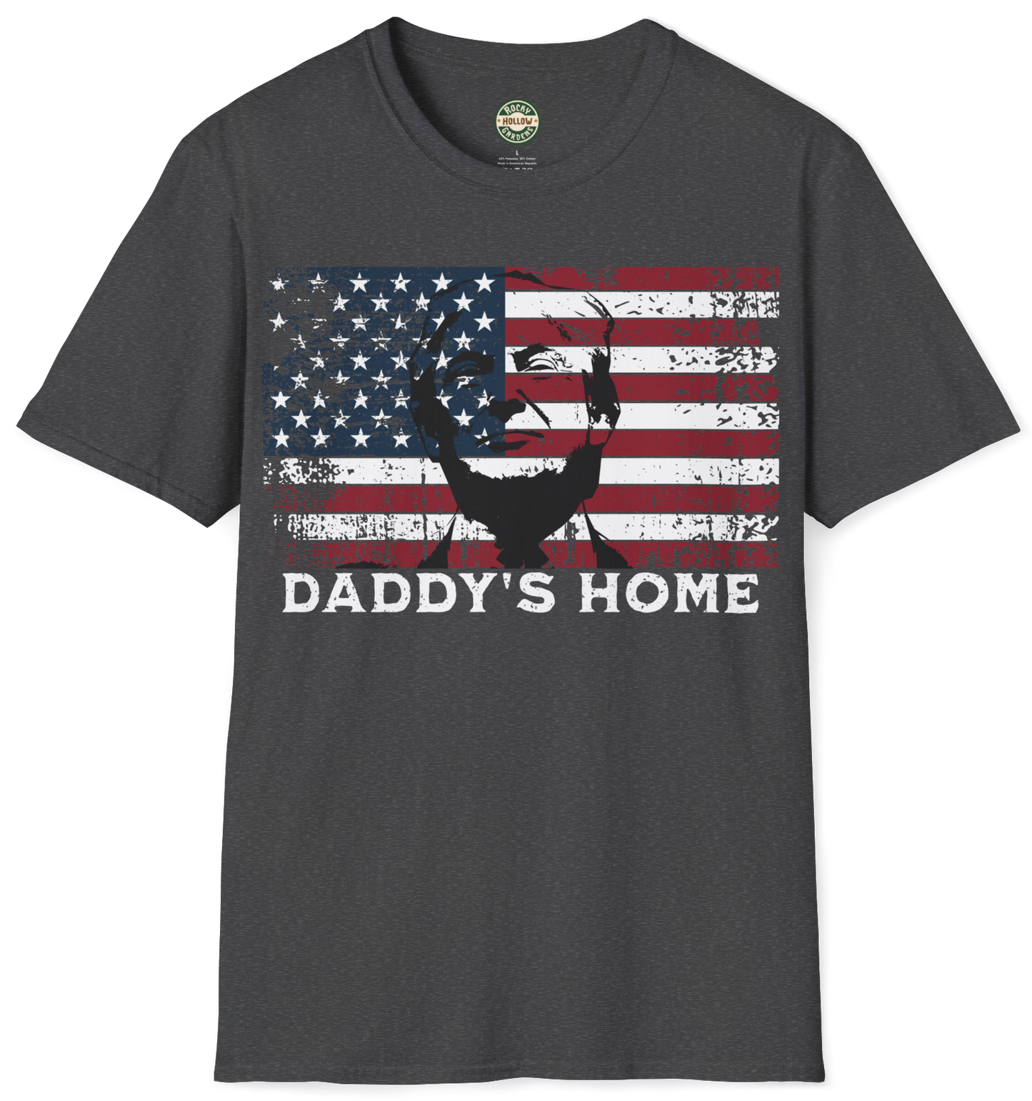 Donald J Trump "Daddy's Home" American Flag Unisex Soft-style T-Shirt