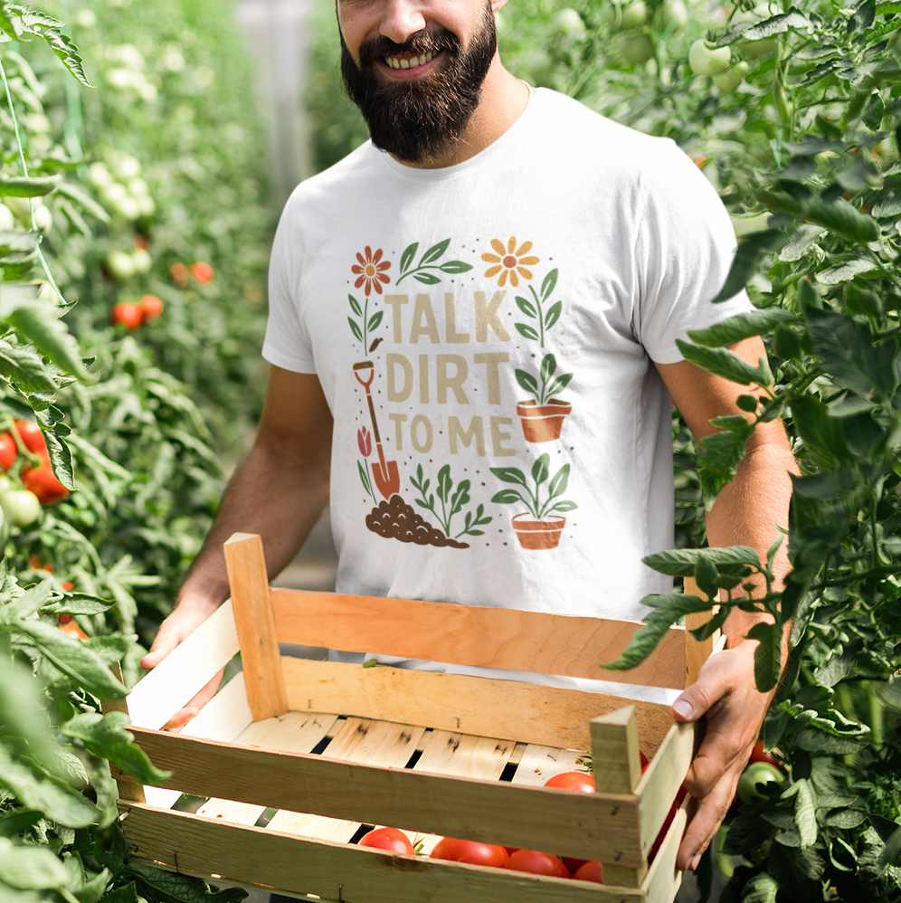 "Talk Dirt To Me" Gardener's Quote T-Shirt, Funny Plant Lover Tee, Gardening Gifts, Floral Design Shirt, Nature Lover Apparel
