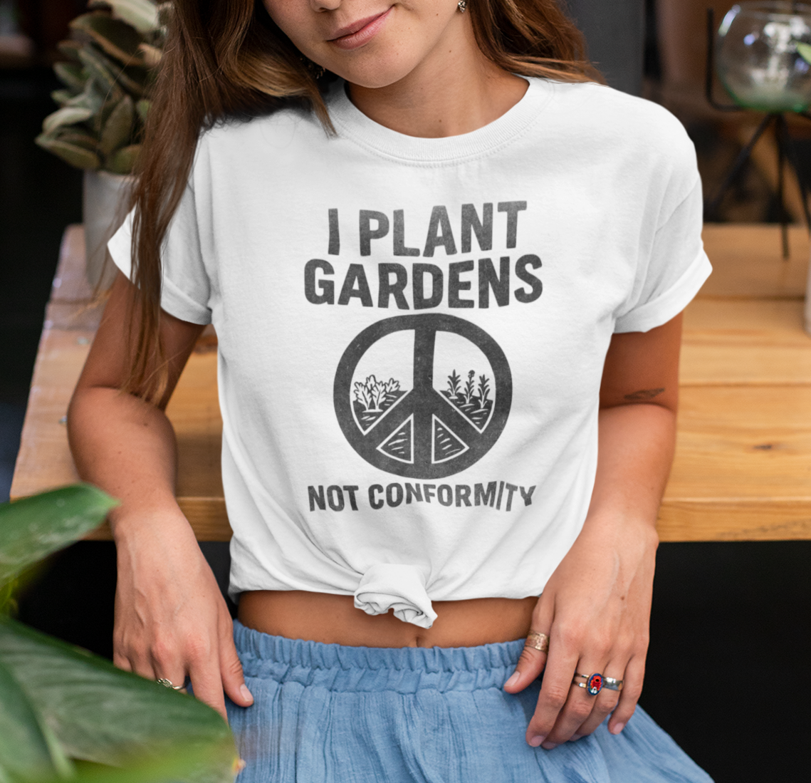 "I Plant Gardens Not Conformity" Peaceful Gardening T-Shirt, Eco-friendly Tee, Gift for Gardeners, Nature Lover Apparel, Rebellious Homestead