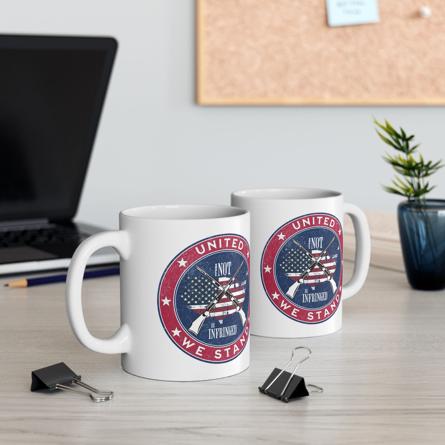 "United We Stand" & "Shall Not Be Infringed" Coffee mug
