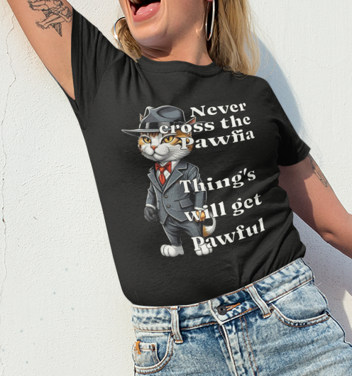 Cat Mobster T-Shirt - Don't Cross the Pawfia - Funny and Cute Cartoon Design