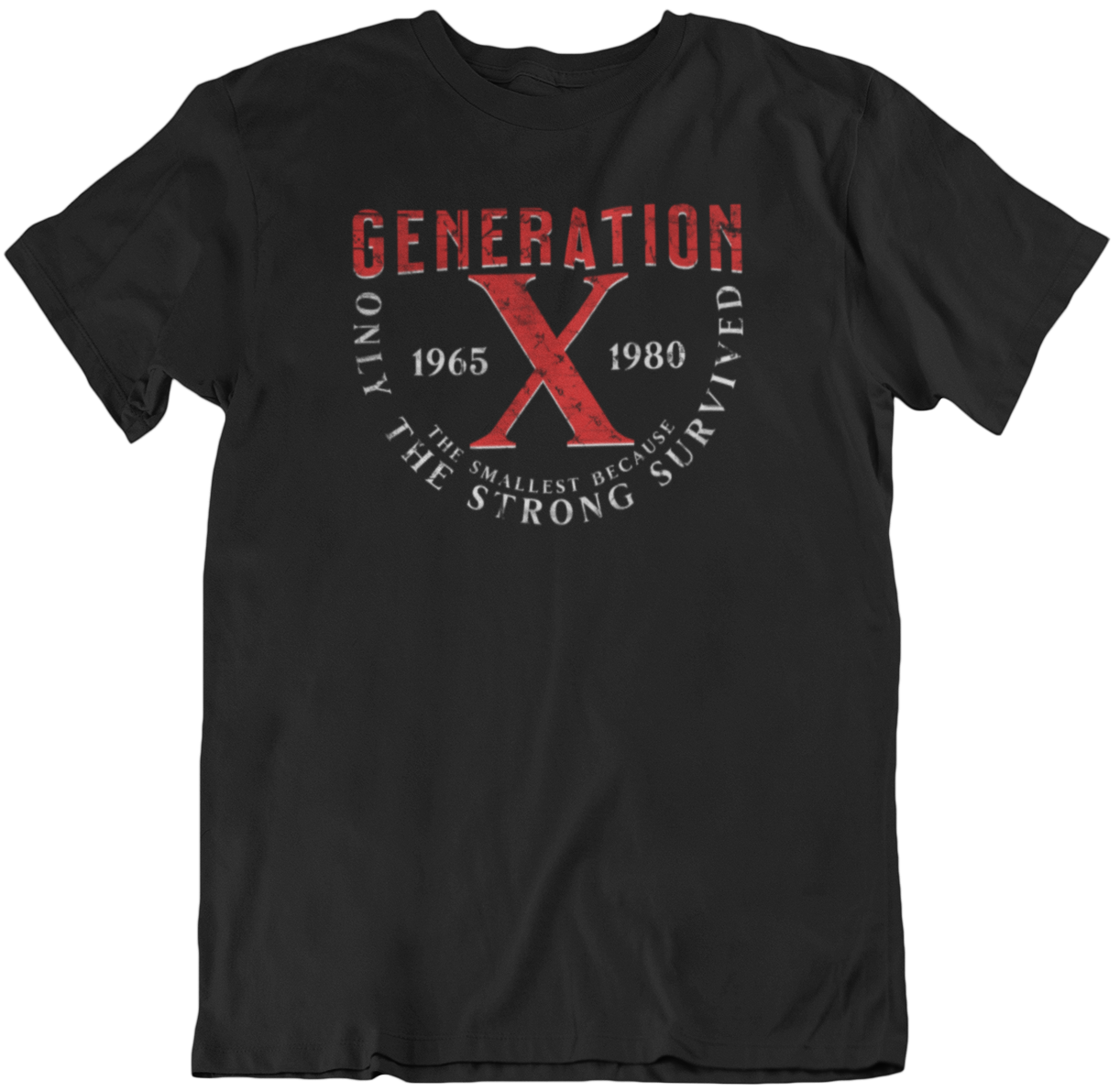 Generation X - Only The Strong Survived Unisex Soft-style T-Shirt